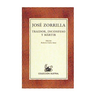 Traidor, inconfeso y Mártir